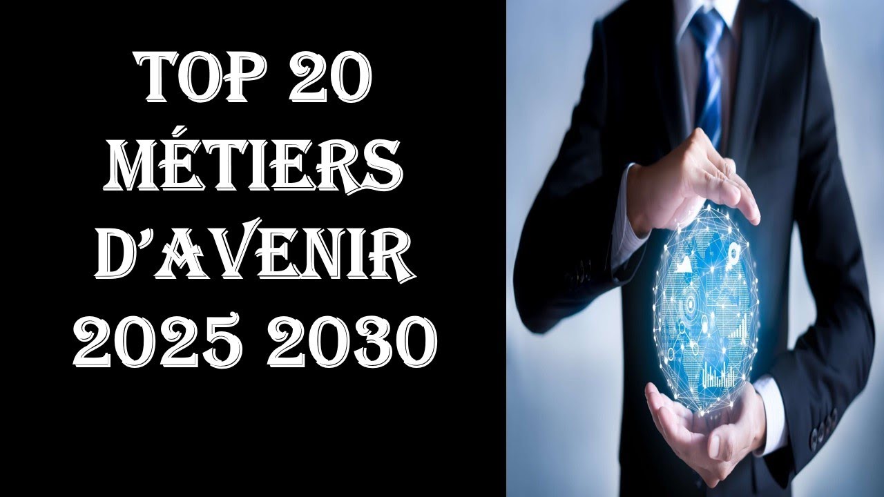 TOP 20 SOLIDES métiers pour 2025 et les compétences CLÉS recherchées.Afrique/Europe/international