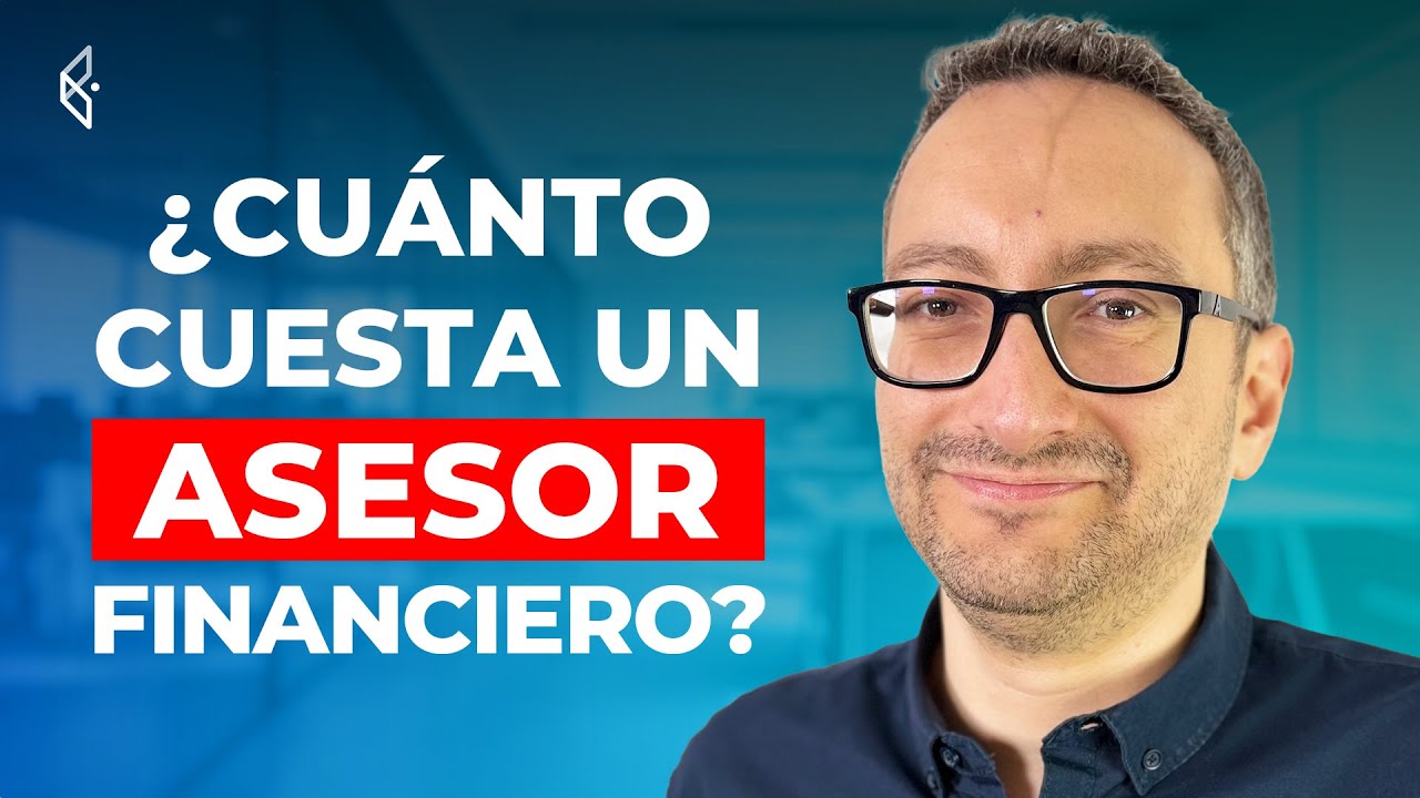 &iquest;Cu&aacute;nto CUESTA en ASESOR FINANCIERO en ESPA&Ntilde;A? 💸 Finect