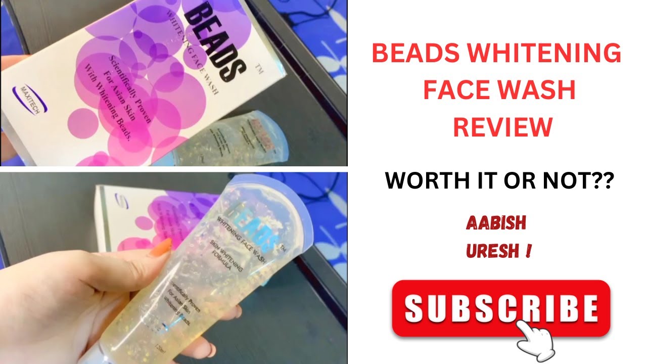 BEADS WHITENING FACE WASH || WORTH IT OR NOT? #skincare #skinwhitening #acnetreatment