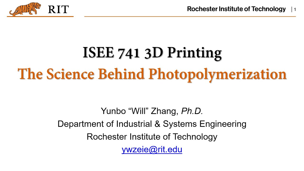 ISEE-741 3D Printing - The Science Behind Photopolymerization
