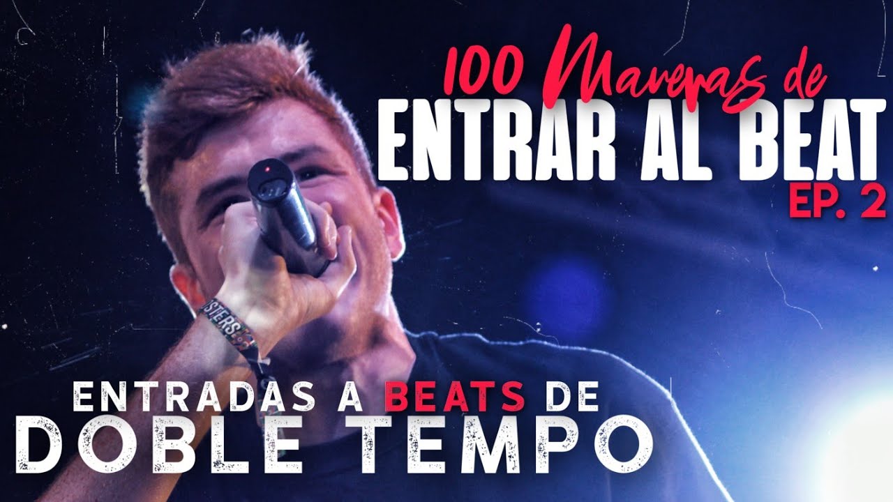 ENTRADAS ADICTIVAS A BASES DE DOBLE TEMPO | 100 MANERAS DE ENTRAR AL BEAT EP. 2 [21-40]