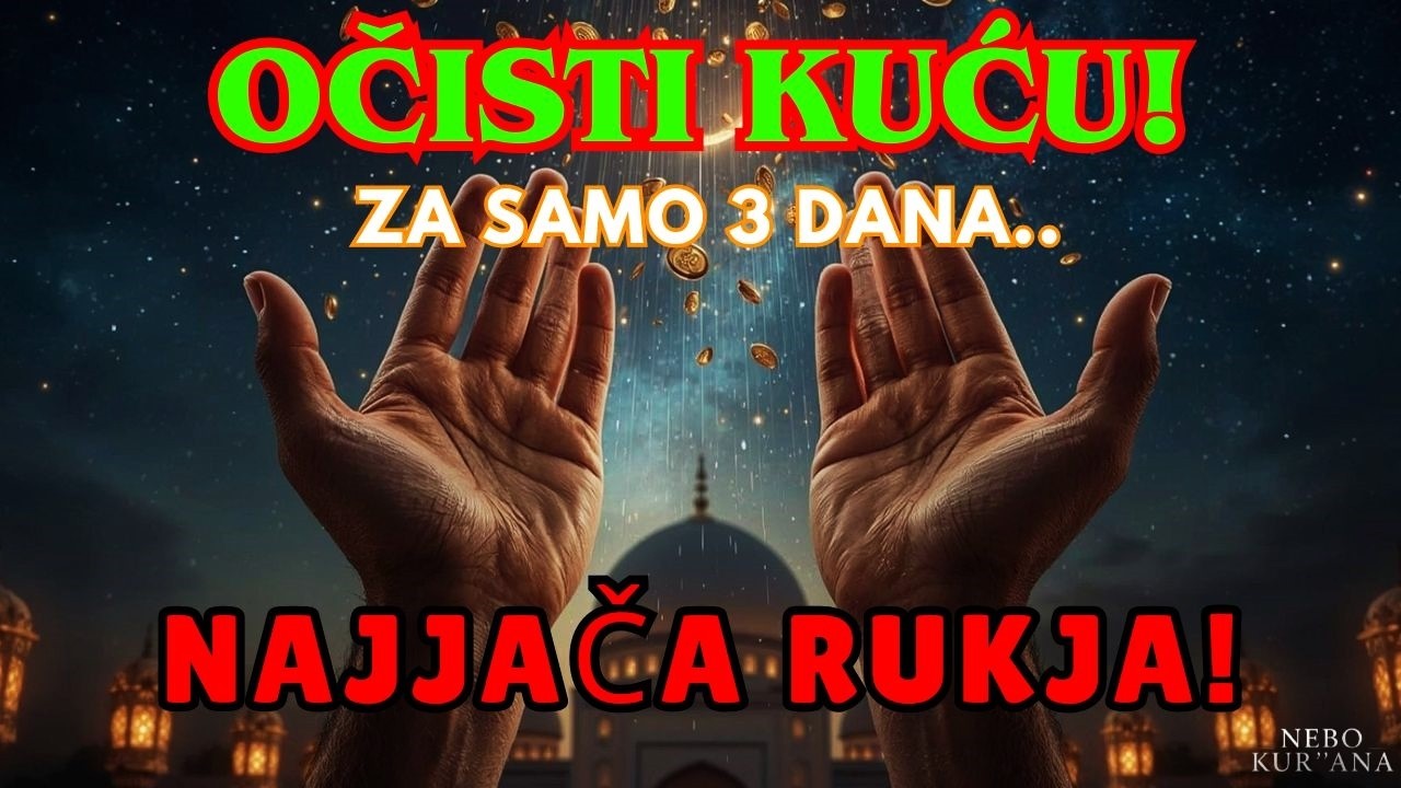 Slušaj 3 dana u Ramazanu 🗝️ Sihr puca, urok nestaje, dugovi se brišu a nafaka se otvara!Nebo Kur'ana