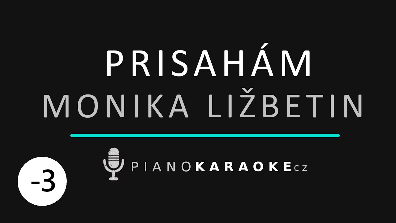 Monika Ližbetin - Prisahám (Nižší tónina) | Piano Karaoke Instrumental