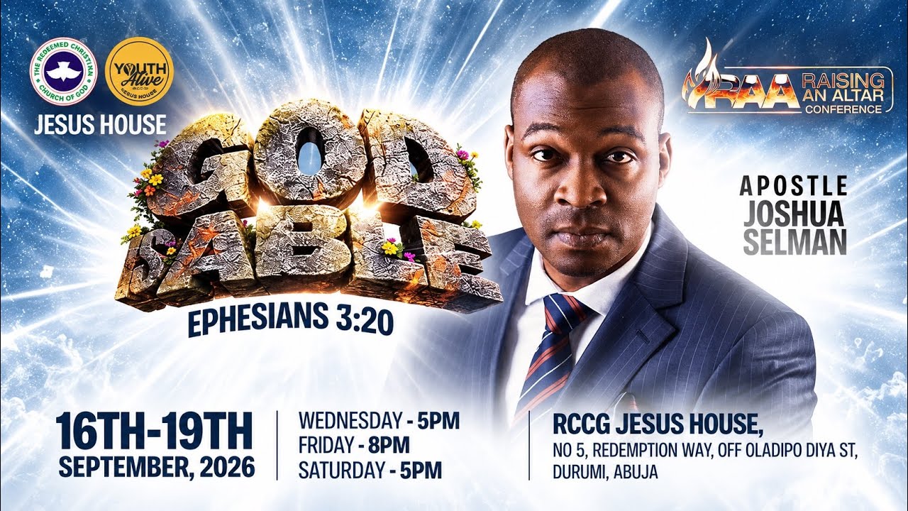 RAISING AN ALTAR CONFERENCE 2026 || RCCG JESUS HOUSE || ABUJA-NIGERIA || APOSTLE JOSHUA SELMAN 