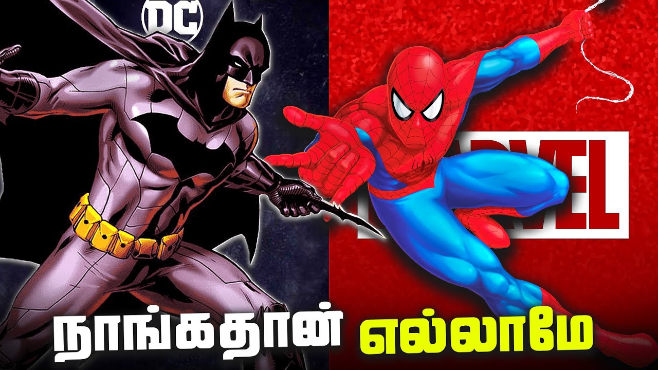 Why Batman and SpiderMan are the Best Superheroes ?? (தமிழ்)