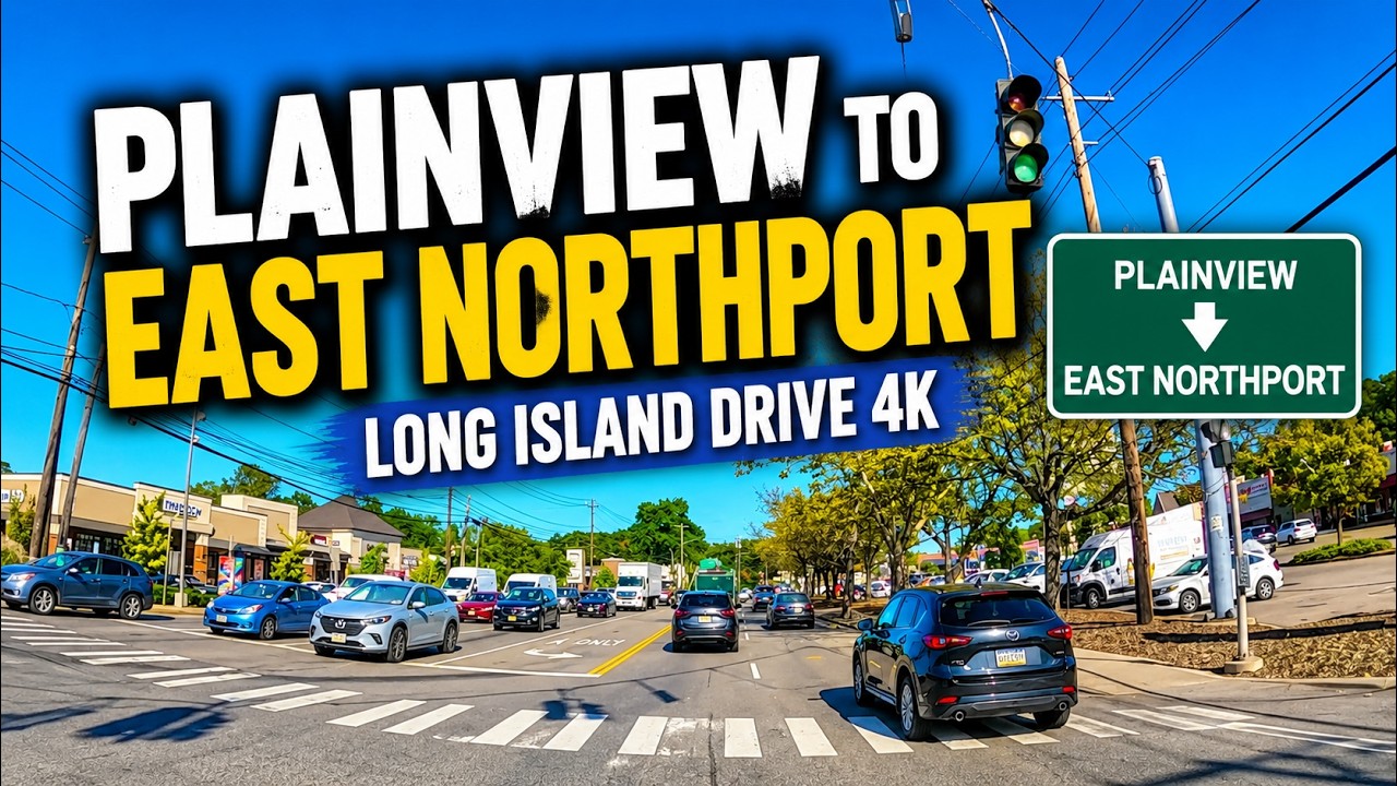 Living on Long Island - Plainview to East Northport - 4K Drive
