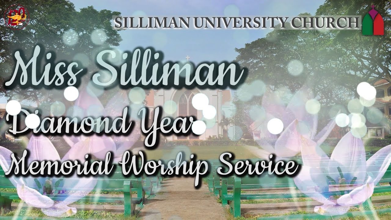 Miss Silliman Diamond Year Memorial Service | August 25, 2021