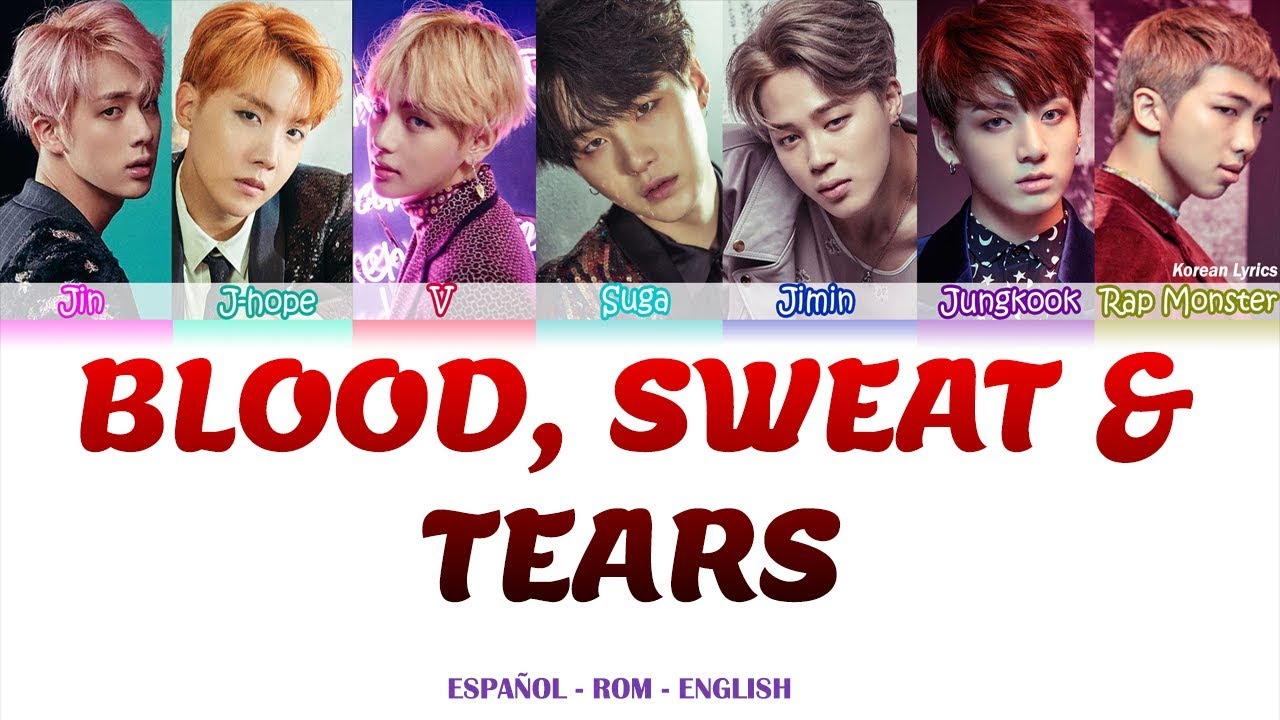 BTS - Blood Sweat & Tears Lyrics Español- Rom -English