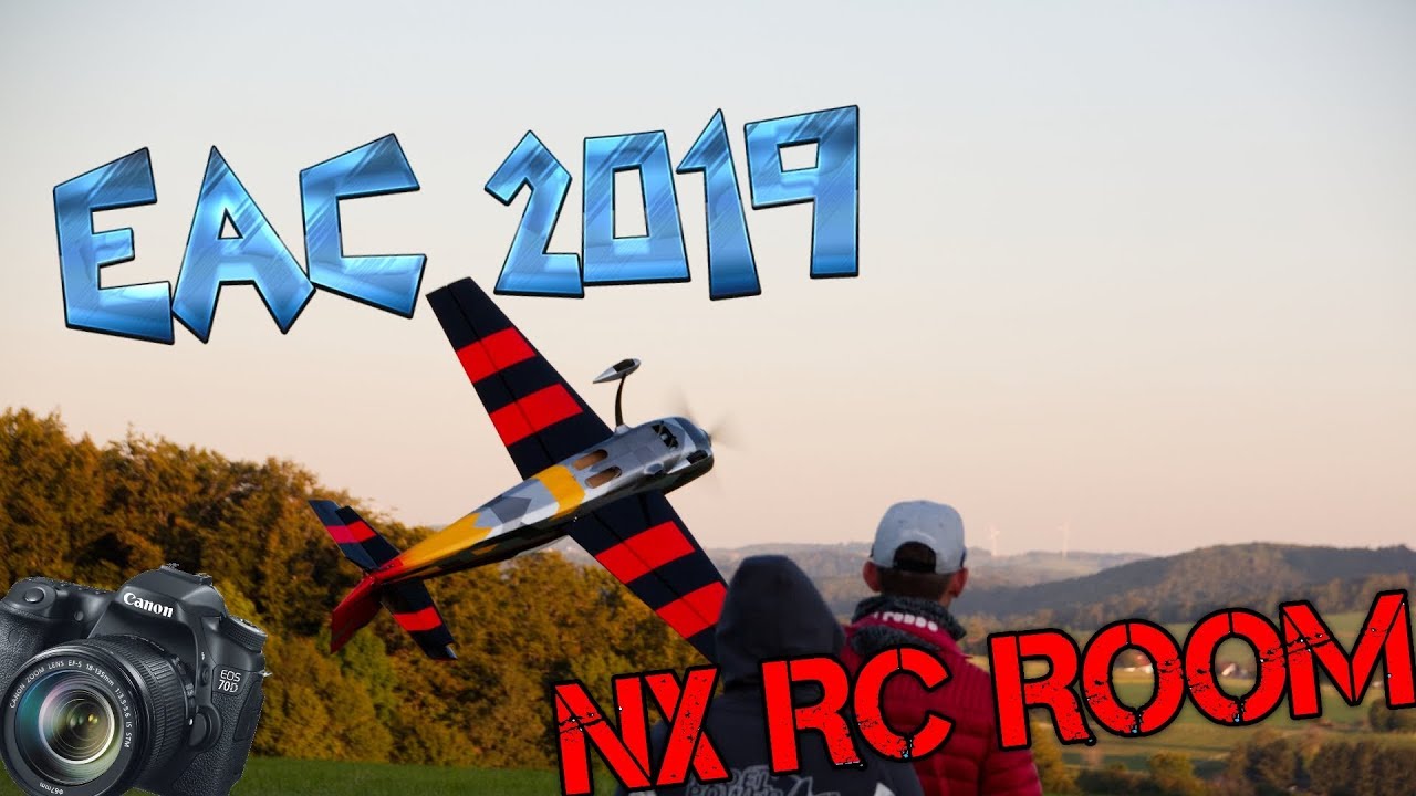 EAC 2019 // Flüge der Extraklasse // 3D Flug extrem |NX RC Room