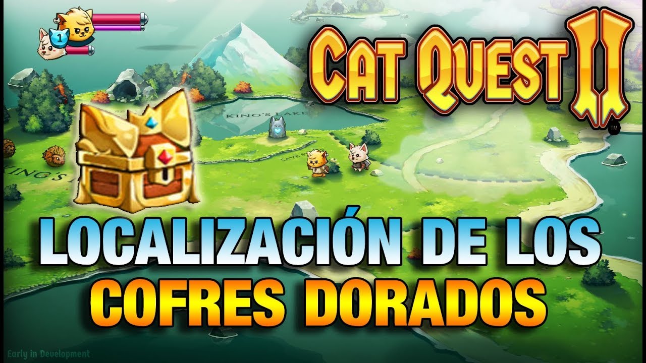 LOCALIZACIÓN DE LOS COFRES DORADOS | GOLDEN CHESTS | CAT QUEST II