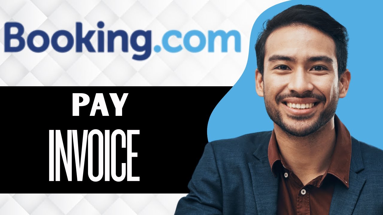 How To Pay Booking.com Invoice (Best Method)