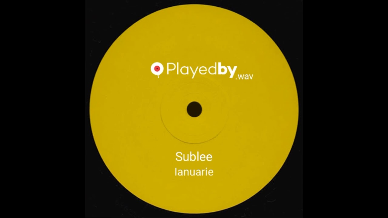 Sublee - Ianuarie [Exclusive Download]