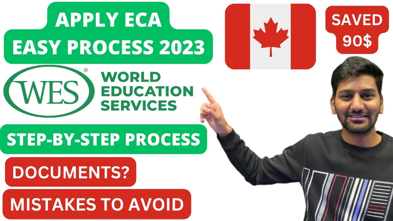 ECA - Education Credential Assessment : How to apply | WES Canada | Easy Process | My Experience