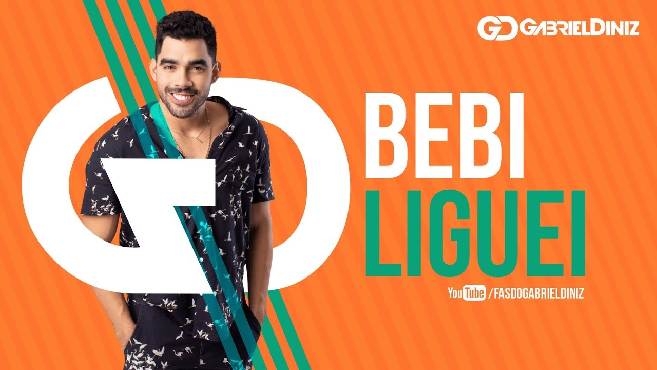 GABRIEL DINIZ - BEBI LIGUEI | Repertório Novo GD 2019.2