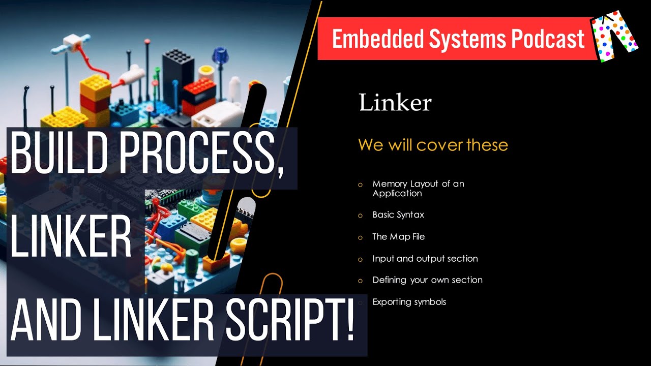 ARM - M: Build process, role of linker and Linker scripts! | Embedded Systems podcast, in Pyjama!