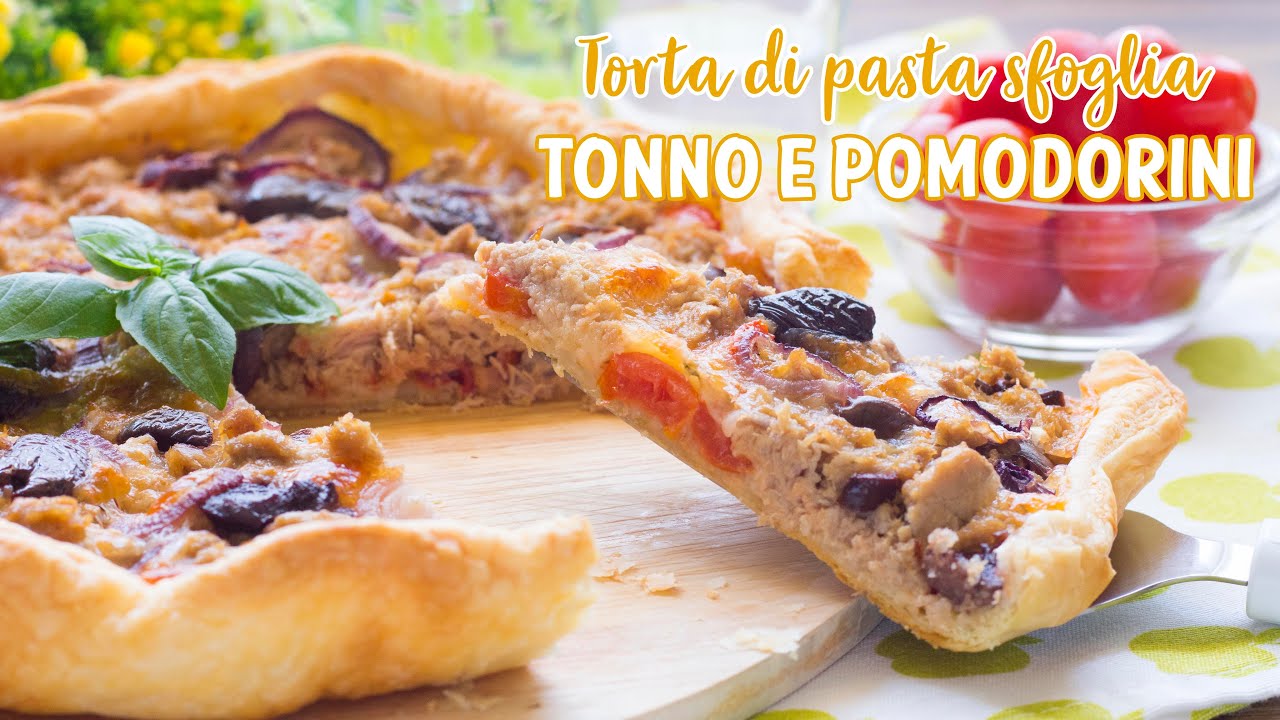 Torta di Pasta Sfoglia Tonno e Pomodorini - Ricetta Facile Torta Salata per l'Estate - 55Winston55