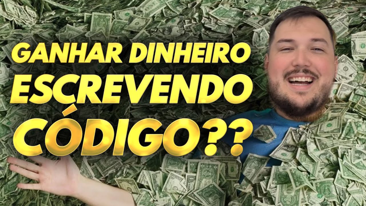 Como ganhar DINHEIRO com PROGRAMAÇÃO