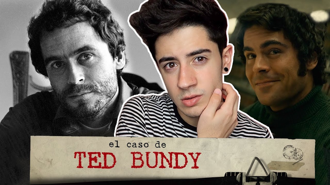 EL CASO DE TED BUNDY y sus 36 asesinatos