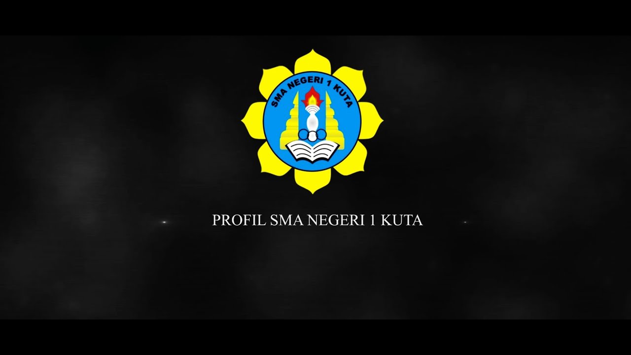 PROFIL SMA NEGERI 1 KUTA TAHUN PELAJARAN 2023/2024