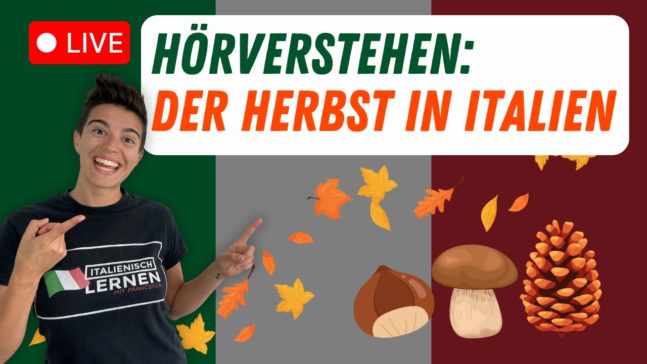 🇮🇹 Italienisch-Hörvestehen: Herbst in Italien🍁 | Live-Unterricht 🔴