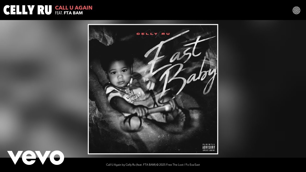 Celly Ru - Call U Again (Official Audio) ft. FTA BAM