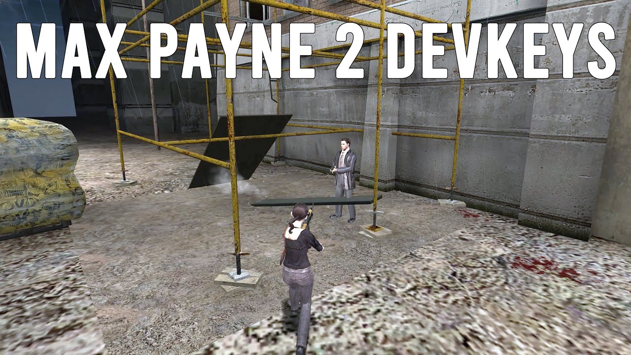Max Payne 2 - Exploring Out of the Window with Dev Keys