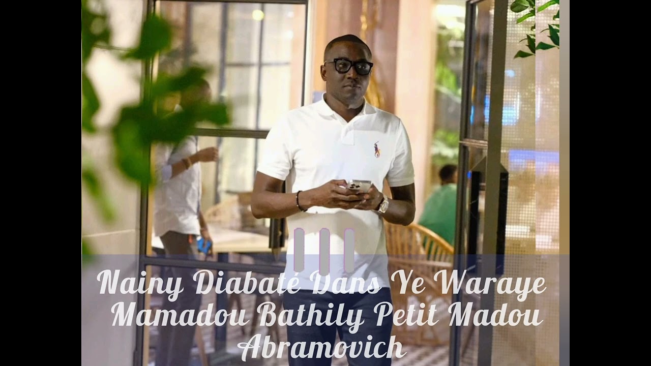 Nainy Diabaté Dans Mamadou Bathily Petit Madou Ye Waraye