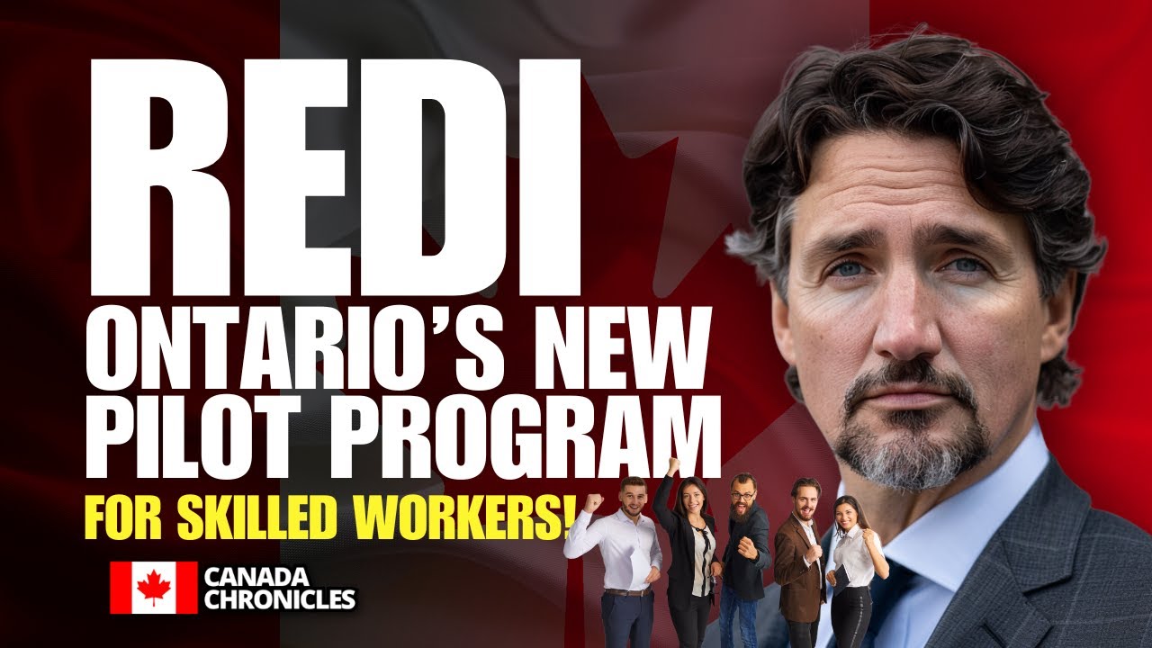 Ontario&rsquo;s NEW REDI Pilot Program: High-Demand Jobs for Skilled Workers! | Canada Immigration 2025