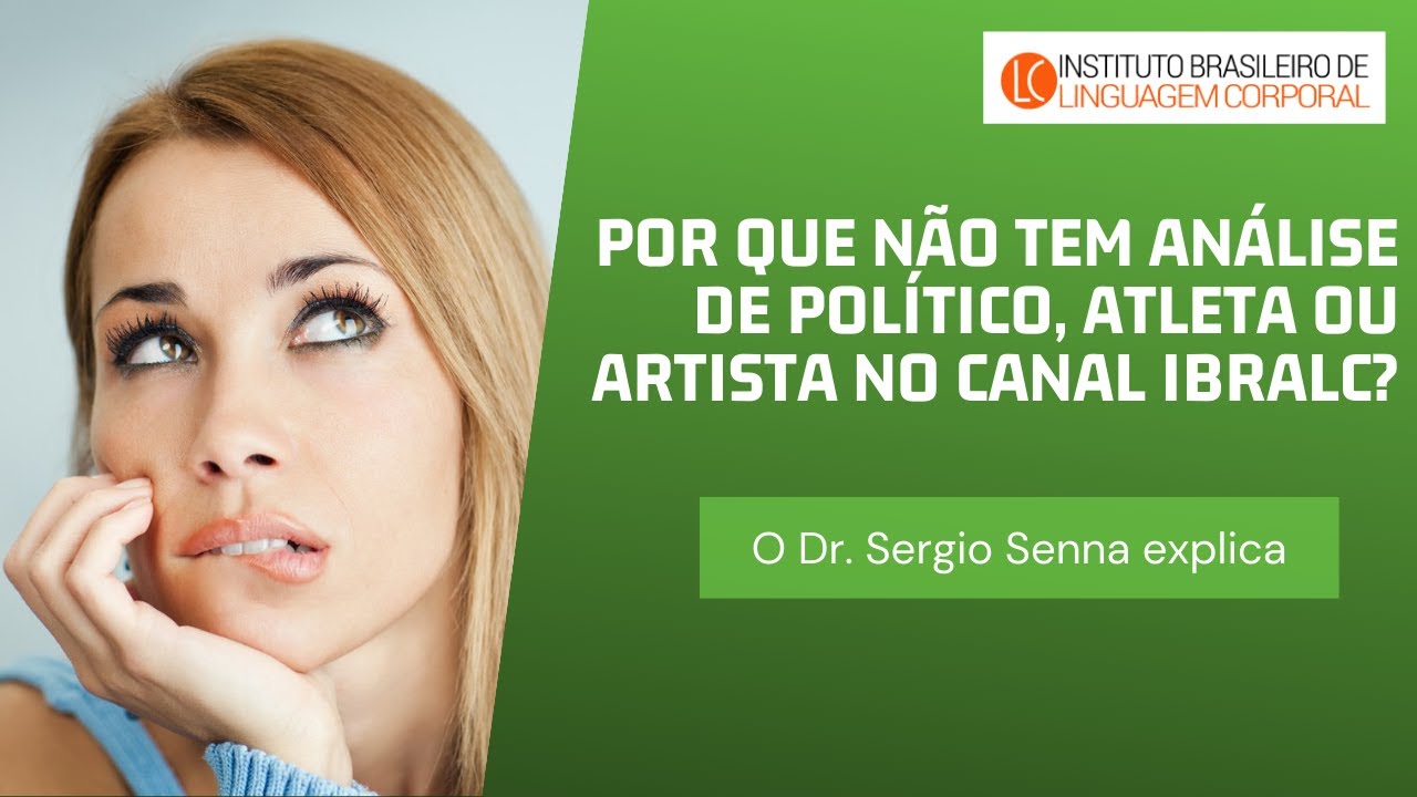 Porque n&atilde;o tem an&aacute;lises de pol&iacute;ticos, atletas e artistas no Canal IBRALC?