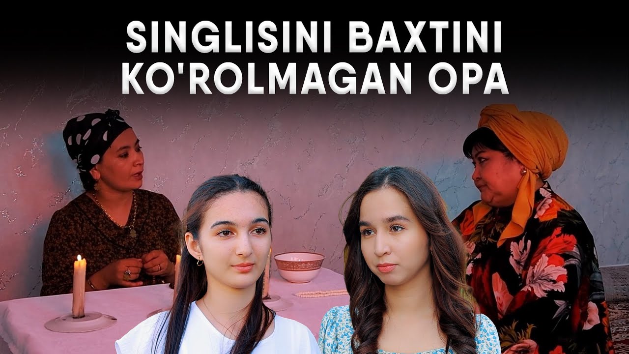 SINGLISINI BAXTINI KO'ROLMAGAN OPA (O'ZBEK FILM)