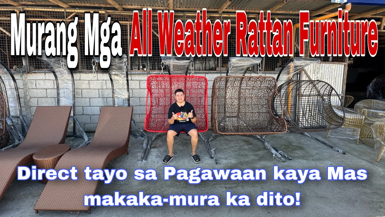 Direct tayo sa Pagawaan ng mga All weather rattan furniture , Tara check natin mga Presyo at designs