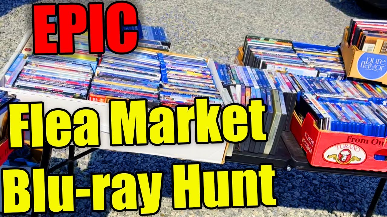 Flea Market Blu-ray Hunt