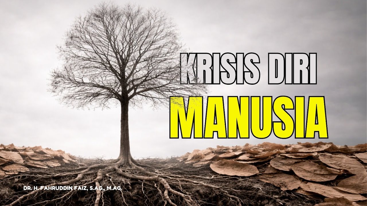Pohon Krisis Diri Manusia: Ketika Akar Identitas Retak dan Jiwa Kehilangan Arah I Ngaji Filsafat