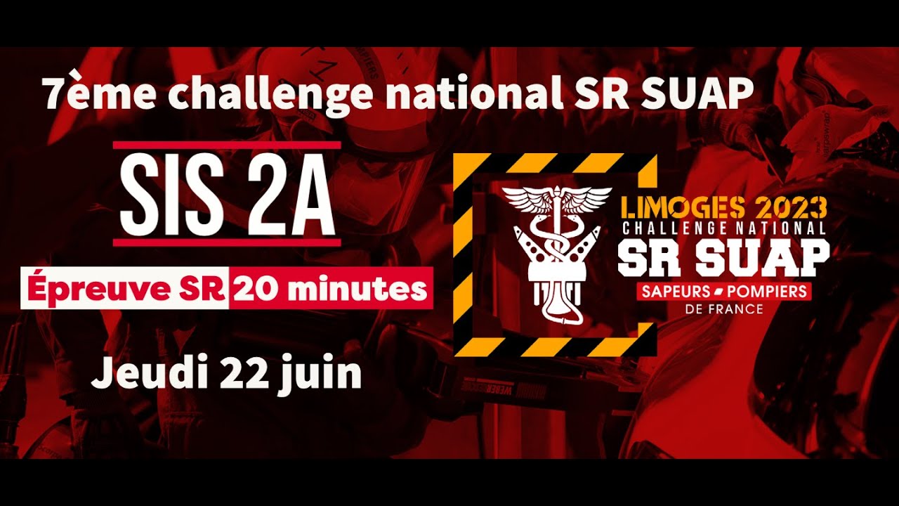 CNSR 2023 - Jeudi 22 Juin - SIS 2A - Manoeuvre 20 minutes