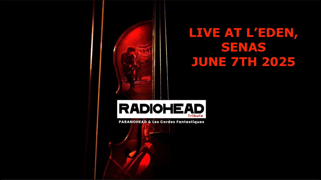 RADIOHEAD tribute with strings (Paranohead & Les Cordes fantastiques)