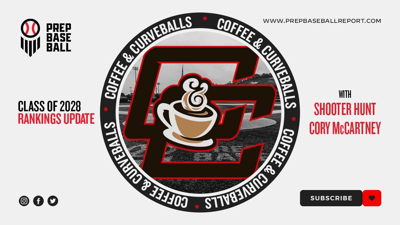 Coffee and Curveballs: 2028 Rankings Update