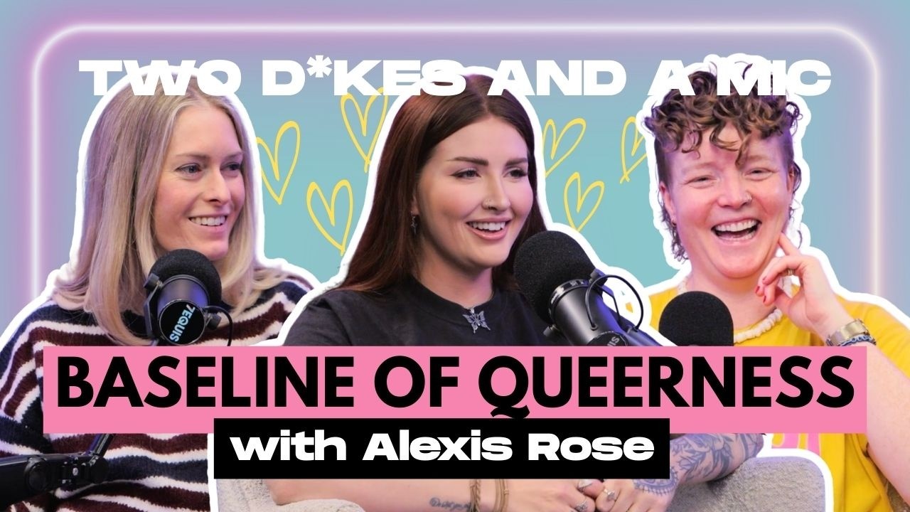 #356 - Baseline of Queerness with Alexis Rose