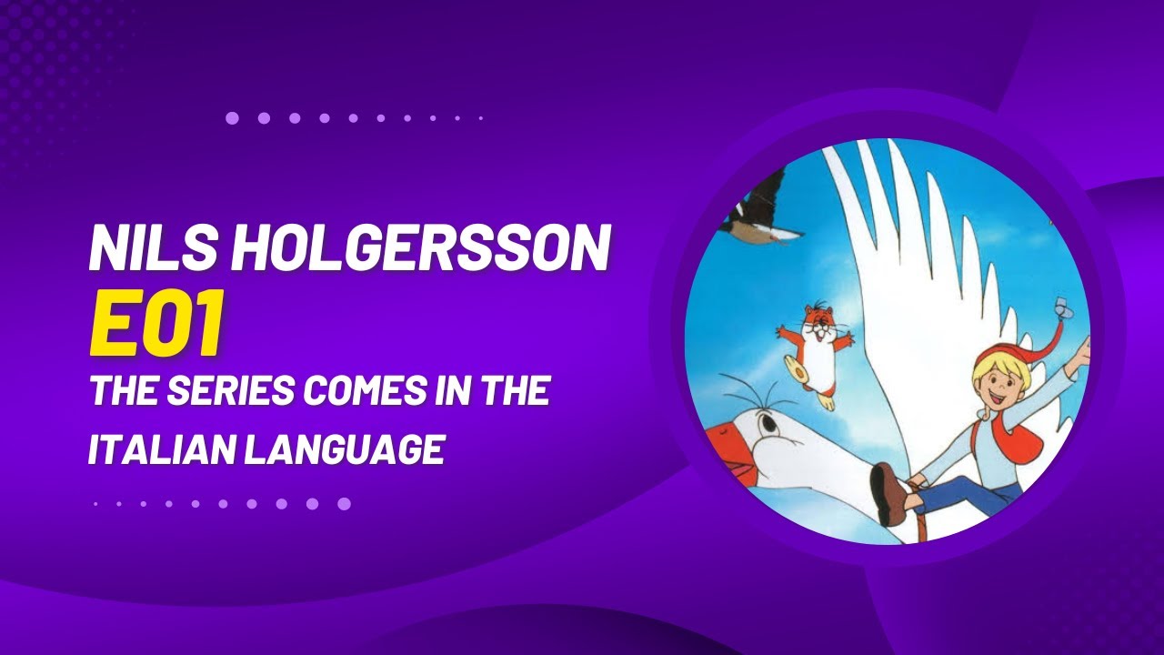 Nils Holgersson - E01