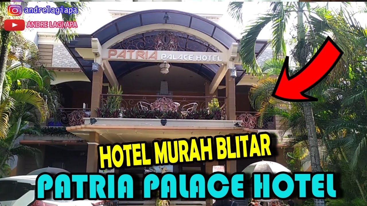 Nyobain Tidur di H0tel Murah Blitar Patria Palace H0tel