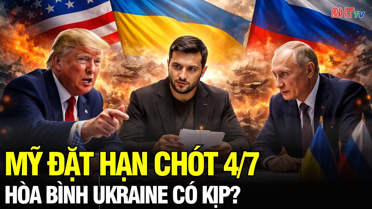 Ông Trump muốn ký hiệp ước hòa bình Ukraine ngay đại lễ kỷ niệm 250 năm Quốc khánh Mỹ