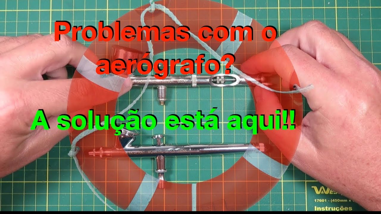 Vídeo salva vidas, os problemas mais comuns dos aerógrafos e suas  soluções [Entendendo o aerógrafo]