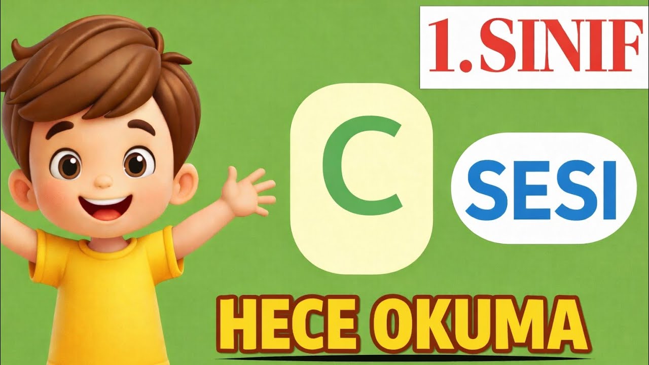 1.Sınıf |C c Harfi–Hece ve Kelime Okuma 📚 | Kolay ve Eğlenceli Türkçe-C Sesi Öğretimi#çocukvideoları