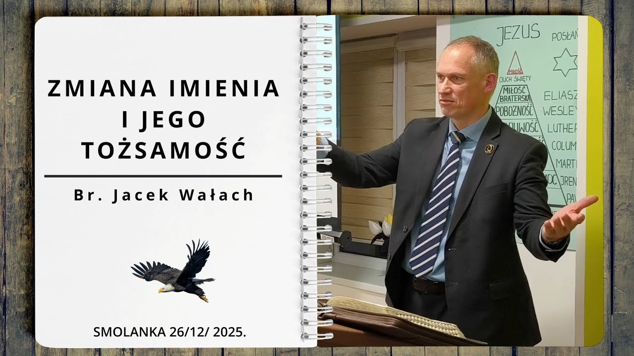 Br. Jacek Wałach - ZMIANA IMIENIA I JEGO TOŻSAMOŚĆ