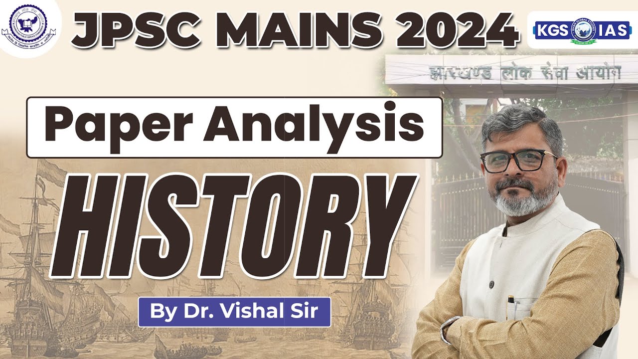 JPSC MAINS 2024 Paper Analysis Live | History Complete Exam Analysis 2024 | History by Dr Vishal Sir