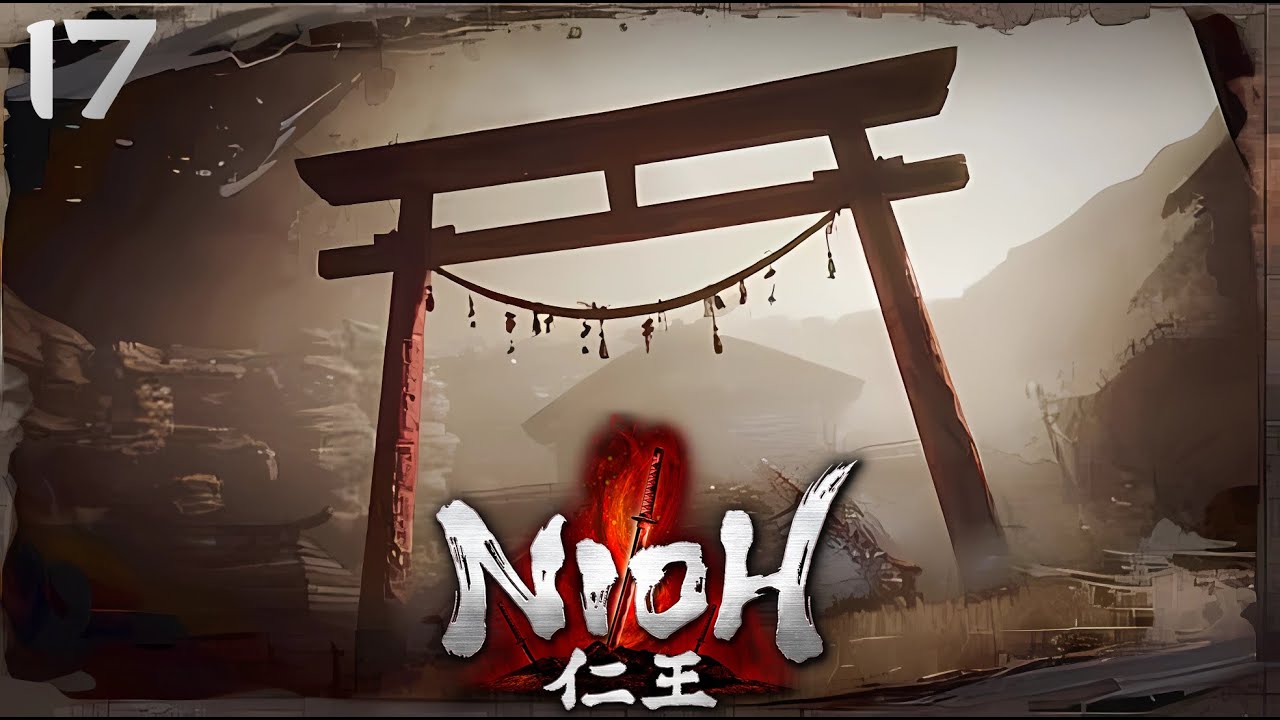 Nioh Complete Edition - Ep17 - COOP Feat. Mizard - I tre Dei incolleriti
