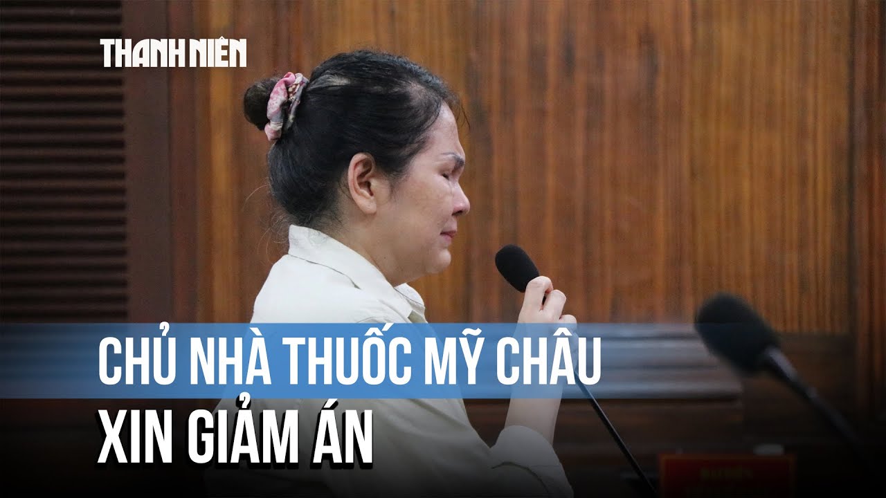 Đưa hối lộ 7 tỉ đồng, chủ nhà thuốc Mỹ Châu xin giảm án 17 năm tù