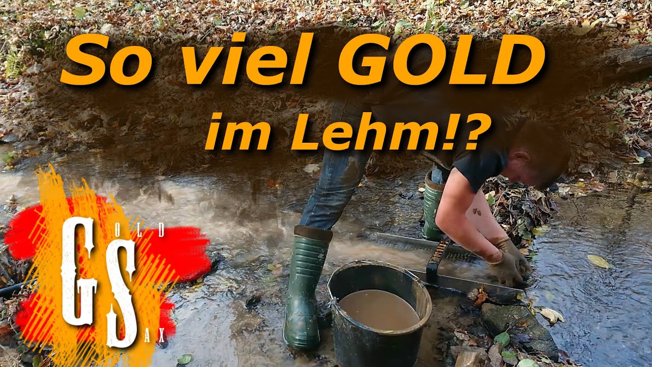 (8) Kleiner Bach, großes Gold - Das Gold im Lehm! - Goldwaschen in Deutschland