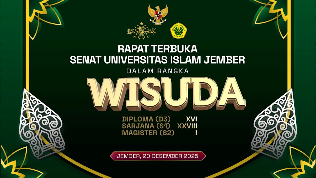 RAPAT TERBUKA SENAT UNIVERSITAS ISLAM JEMBER DALAM RANGKA WISUDA