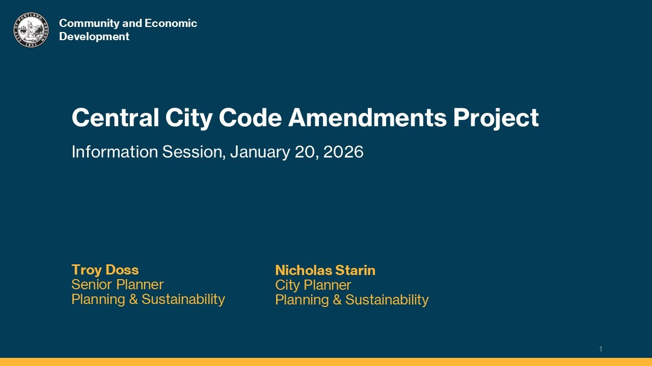 Central City Code Amendments Project - Discussion Draft Information Session #1