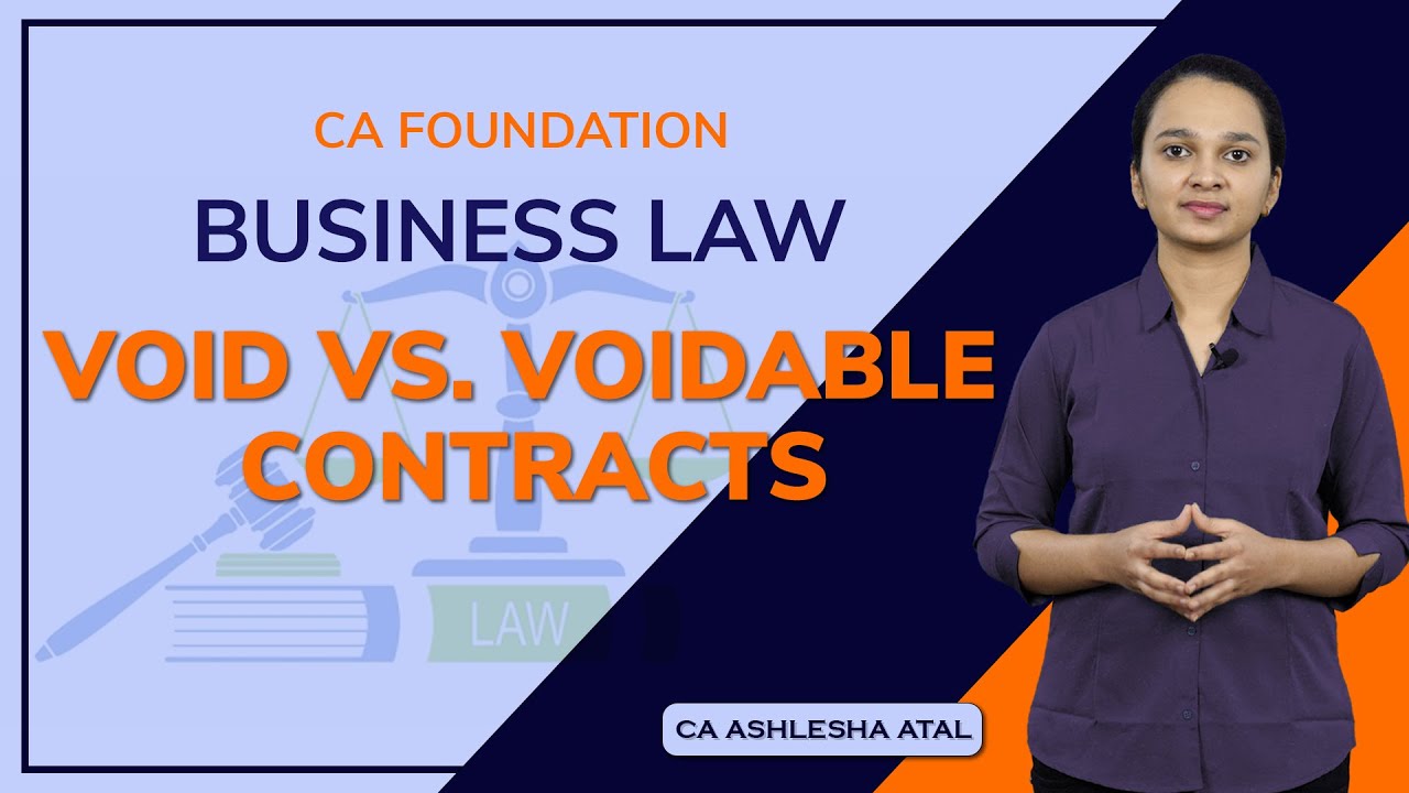 CA Foundation | Business Law| Void Vs. Voidable contracts  | Sep 2025| CA Ashlesha Atal